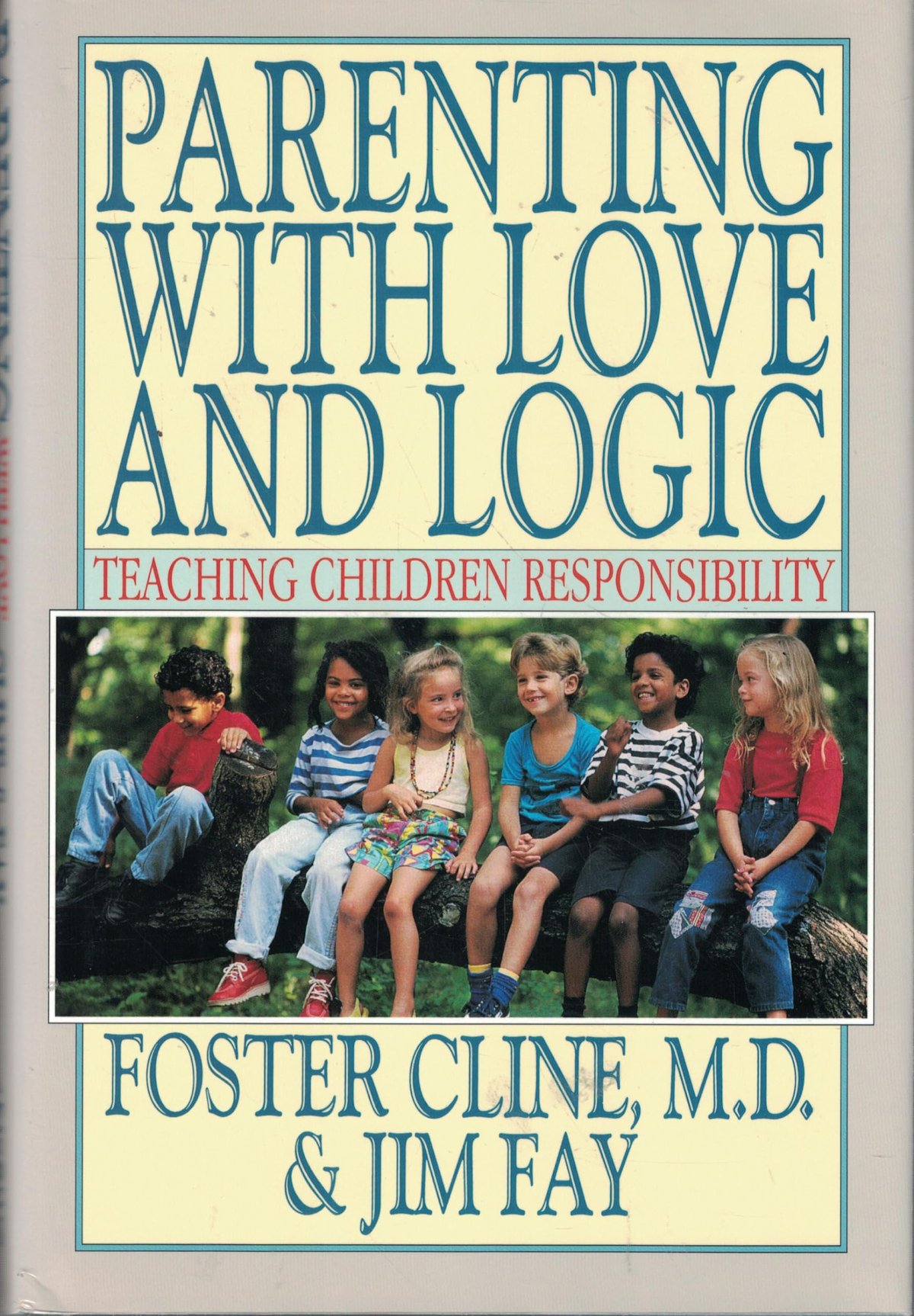 Parenting with Love and Logic book cover